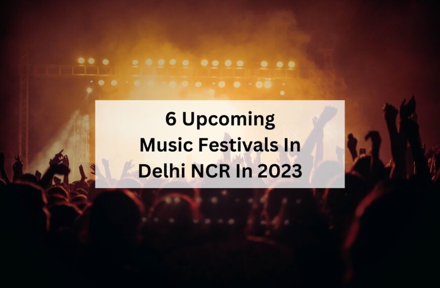 6 Upcoming Music Festivals In Delhi NCR In 2023