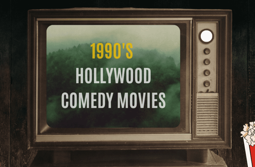 Top 10 Hollywood Comedy Movies of the 1990s to Watch