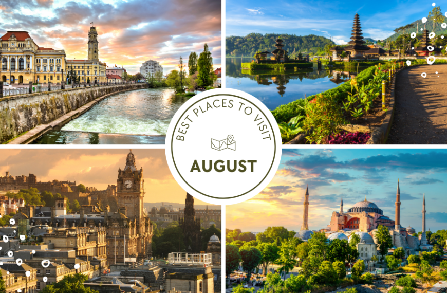 Best Places to Visit in August Outside India